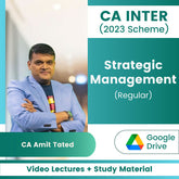 CA Inter Strategic Management (Regular) Video Lectures by CA Amit Tated (Google Drive)